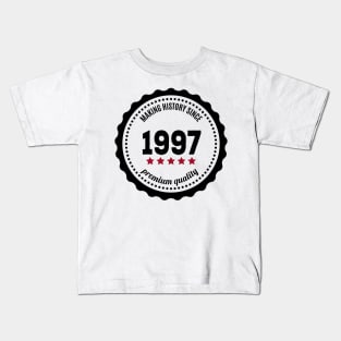 Making history since 1997 badge Kids T-Shirt